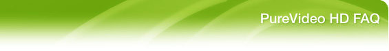 PureVideo HD faq