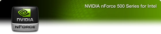 NVIDIA nForce 500 Series for Intel